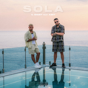 SOLA (feat. Azet) [Explicit]