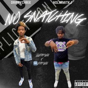 No Snatching (Explicit)