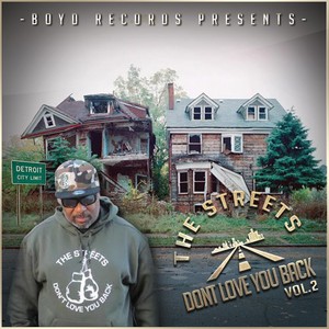 The Streets Don't Love You Back, Vol. 2 (Explicit)