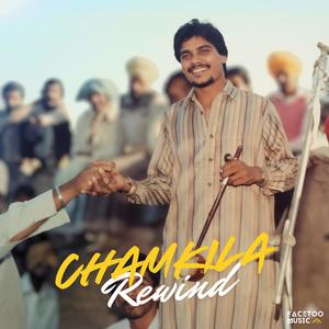 Chamkila Rewind (Explicit)