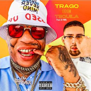 Trago De Tequila (feat. JAPANESE)