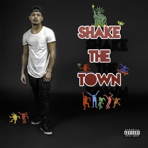 Shake the Town (Explicit)