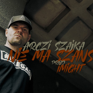 Nie Ma Szans (Explicit)