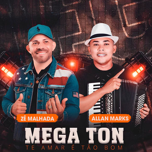 Mega Ton (Te Amar É Tão Bom)