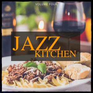 Jazz Kitchen, Vol. 4 (Hot Flavours For A Fantastic Dinner)