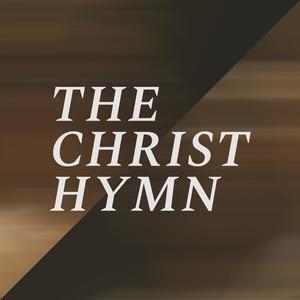 The Christ Hymn