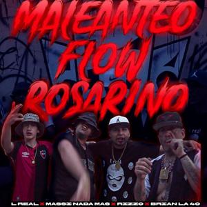 Maleanteo flow rosarino (feat. Massi nada mas, Rizzo & Brian la 40)