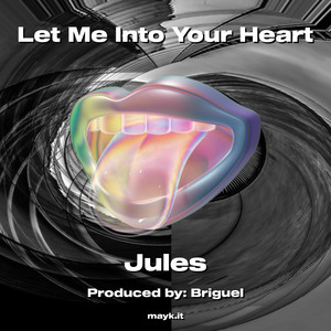 Let Me Into Your Heart (Explicit)