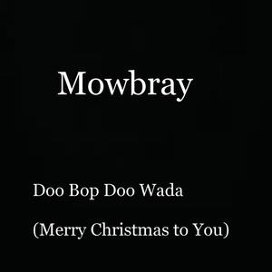 Doo Bop Doo Wada (Merry Christmas to You)