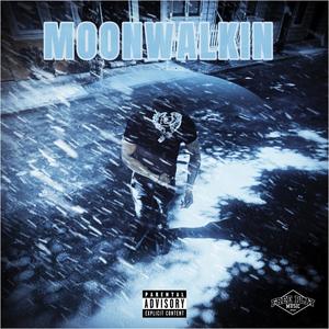 MOONWALKIN (feat. Kaly Jay, LuvC4 & Baghead.Fng) [Explicit]