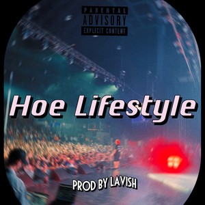 HOE LIFESTYLE (Explicit)