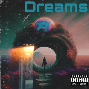 Dreams (Explicit)