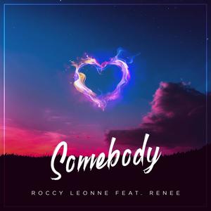 Somebody(feat. Renee) (Explicit)