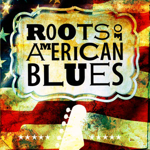Roots of American Blues