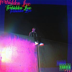 Forbidden Love (Explicit)