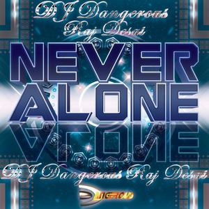 Never Alone