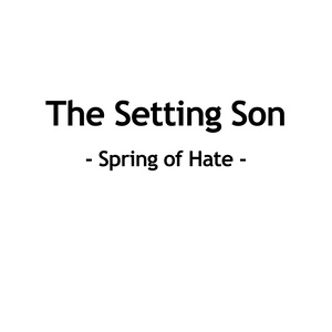 Spring of Hate