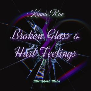 Broken Glass & Hurt Feelings (Explicit)