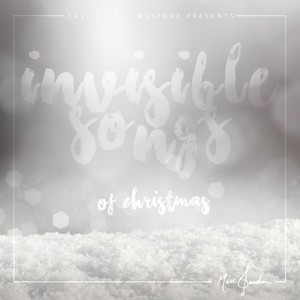 Invisible Songs of Christmas