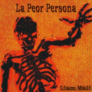 La Peor Persona (Explicit)