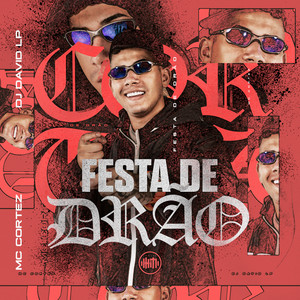 Festa de Drão (Explicit)