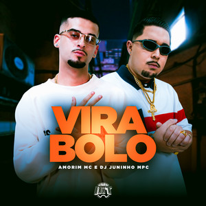 Amorim Mc - Vira Bolo
