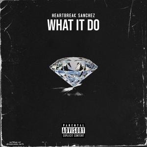 What It Do (Explicit)