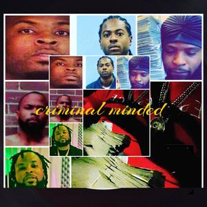 Criminal Minded (Explicit)