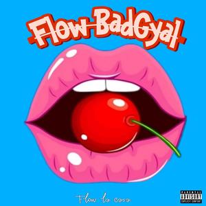 Flow Badgyal (feat. MuVi & TALEX) [Explicit]