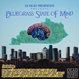 BLUEGRASS STATE OF MIND (Explicit)