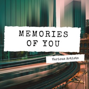 Memories of You