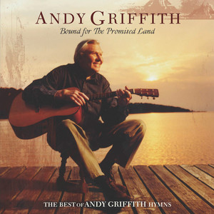 Andy Griffith - Amazing Grace / Grace Greater Than All Our Sin (Medley)