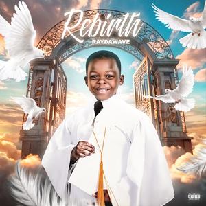 Rebirth (Explicit)