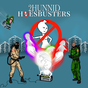 Hoesbusters (Ghostbusters) [Explicit]