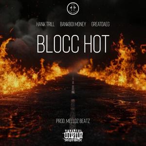 Blocc Hot (Explicit)