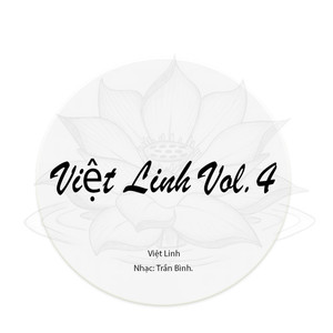 Việt Linh, Vol. 4