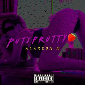 Putifruty (Explicit)