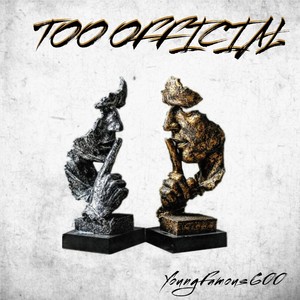 Too Official (Explicit)