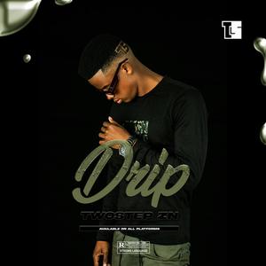 Drip (Explicit)