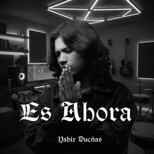 Es Ahora