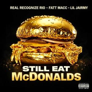 Still Eat Mc Donalds (Explicit)