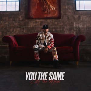 You the Same (Explicit)