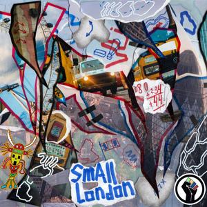 Small London, Vol. 1 (Explicit)