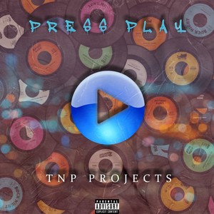 Press Play (Explicit)