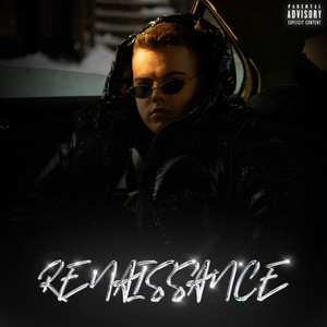 Renaissance (Explicit)