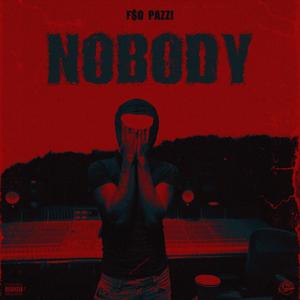 Nobody (Explicit)