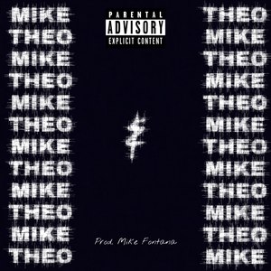 Mike & Theo (Explicit)