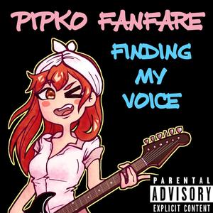 Finding My Voice (Explicit)