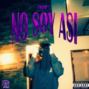No soy así (feat. JPMRECORDS) (Explicit)