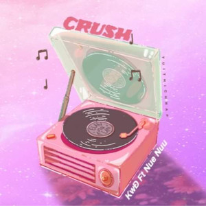 Crush (Explicit)